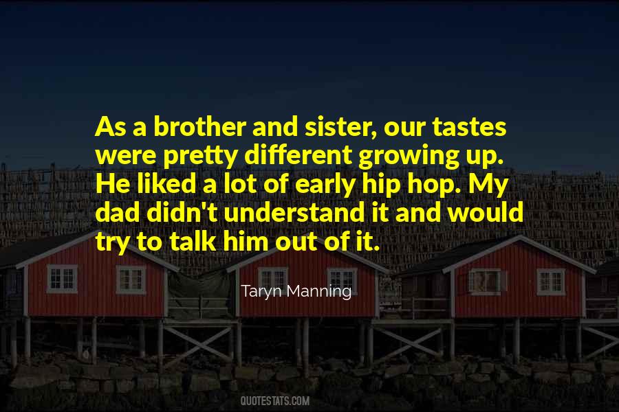 Quotes About My Brother And Sister #960669