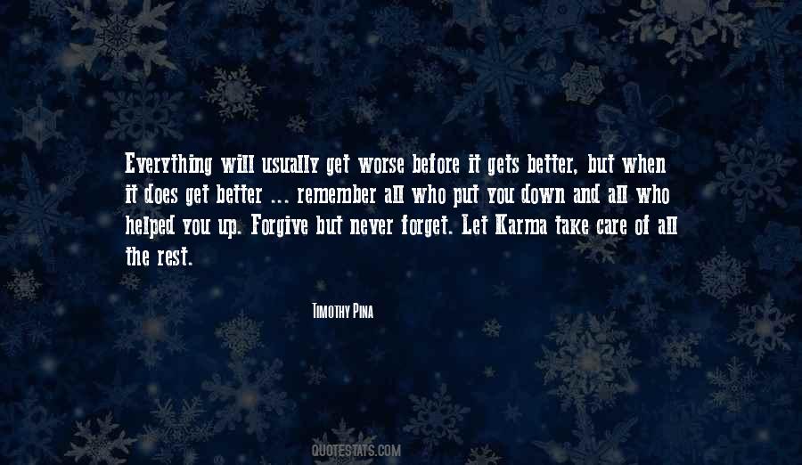 Quotes About Karma Will Get You #703809