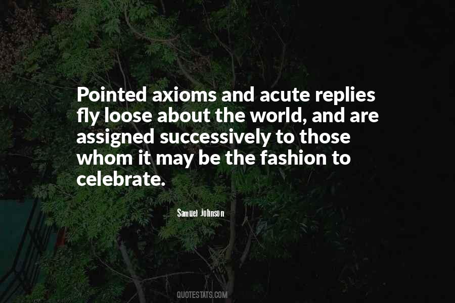 Quotes About Axioms #1305788