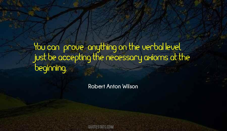 Quotes About Axioms #68791