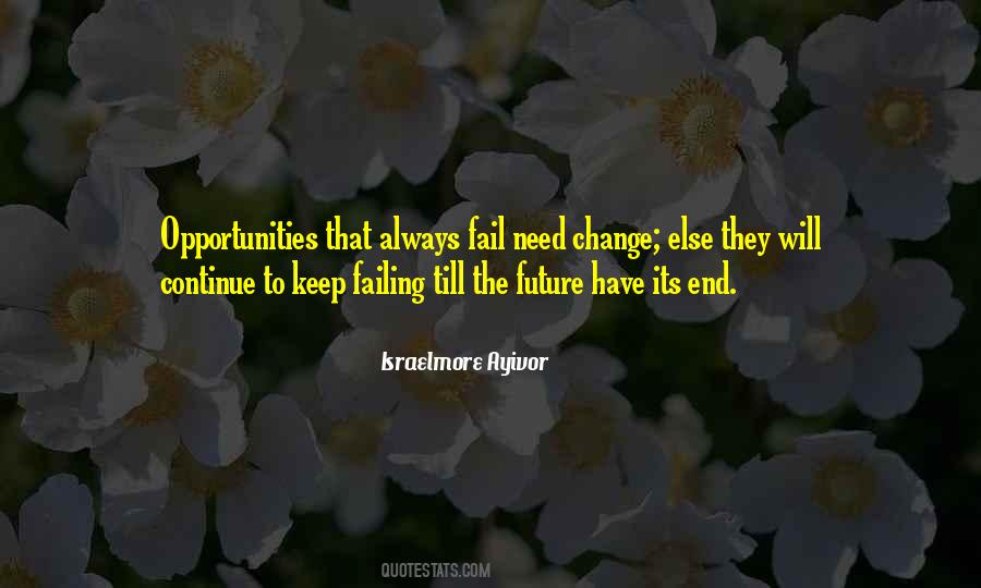 Quotes About Failing To Change #1307319