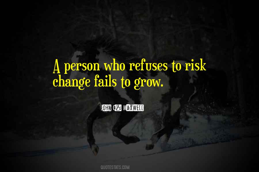 Quotes About Failing To Change #1690795