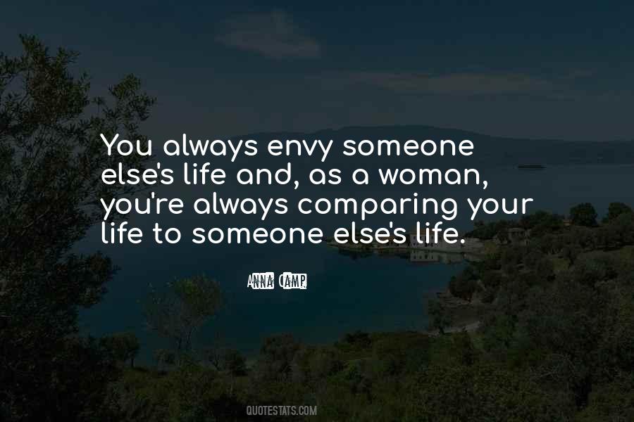 Quotes About Comparing Yourself To Someone Else #1620455