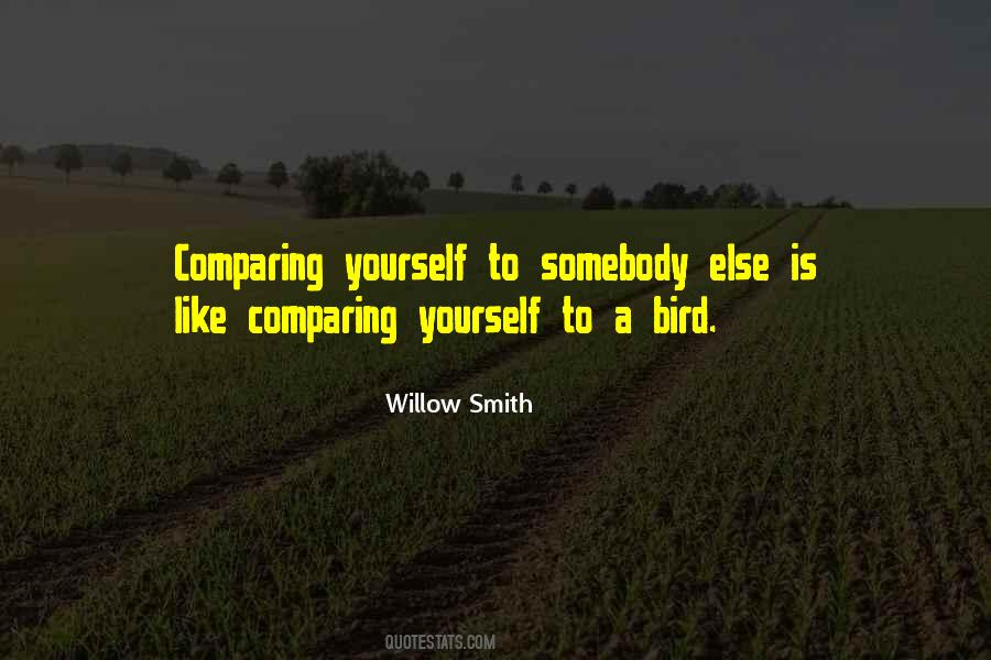 Quotes About Comparing Yourself To Someone Else #1688520