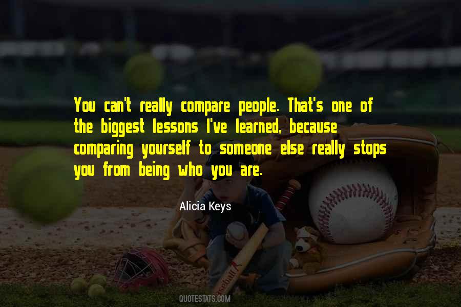 Quotes About Comparing Yourself To Someone Else #742916