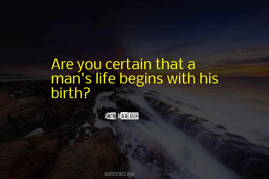 Birth Life Quotes #104789
