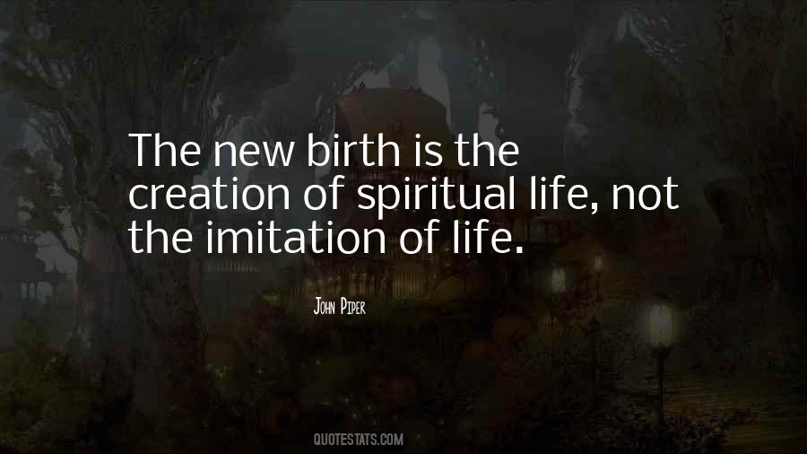 Birth Life Quotes #181728