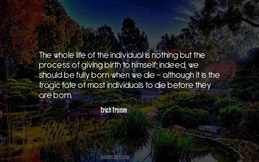 Birth Life Quotes #234118