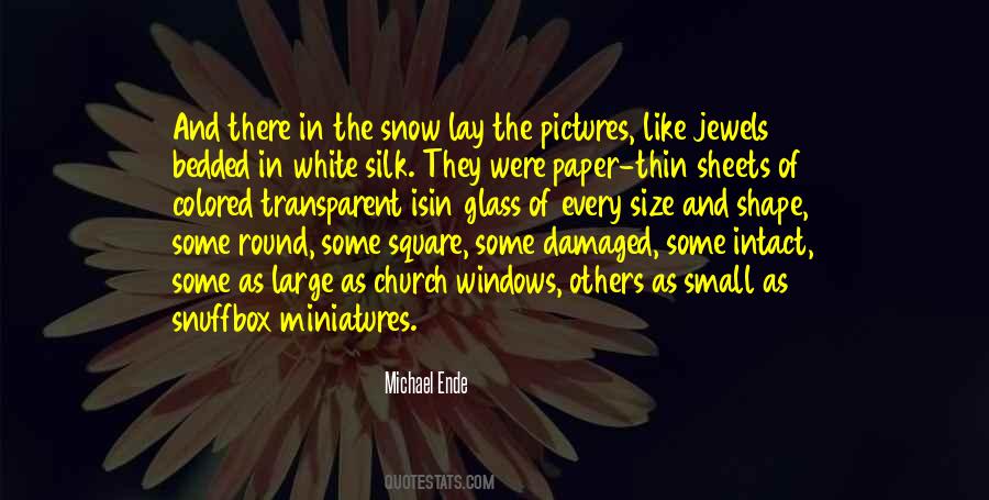 Quotes About White Snow #171912