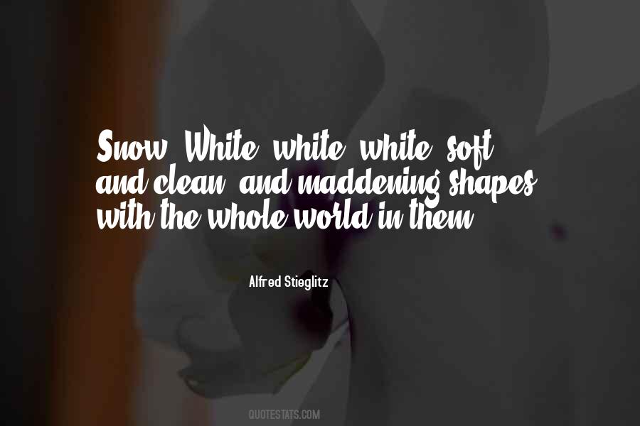 Quotes About White Snow #521351