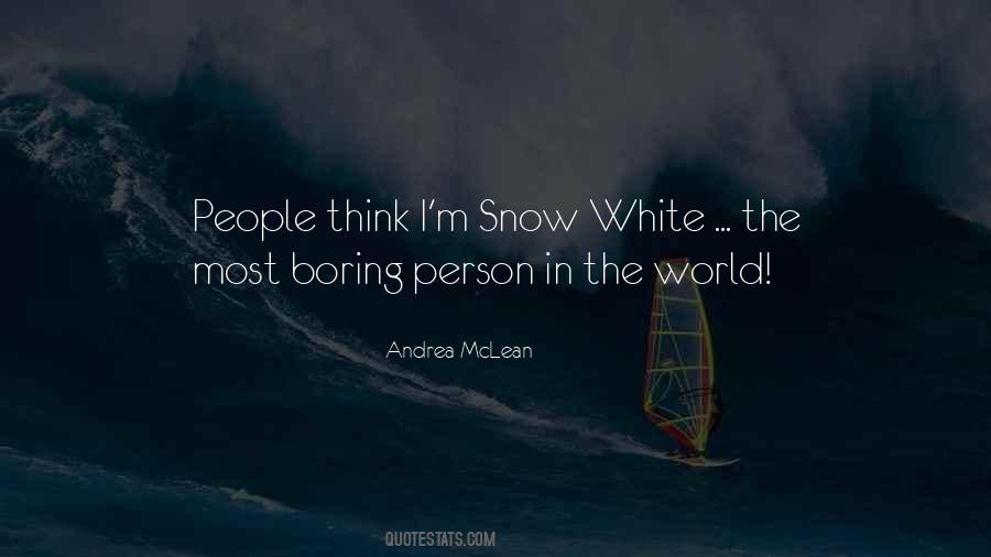 Quotes About White Snow #53719