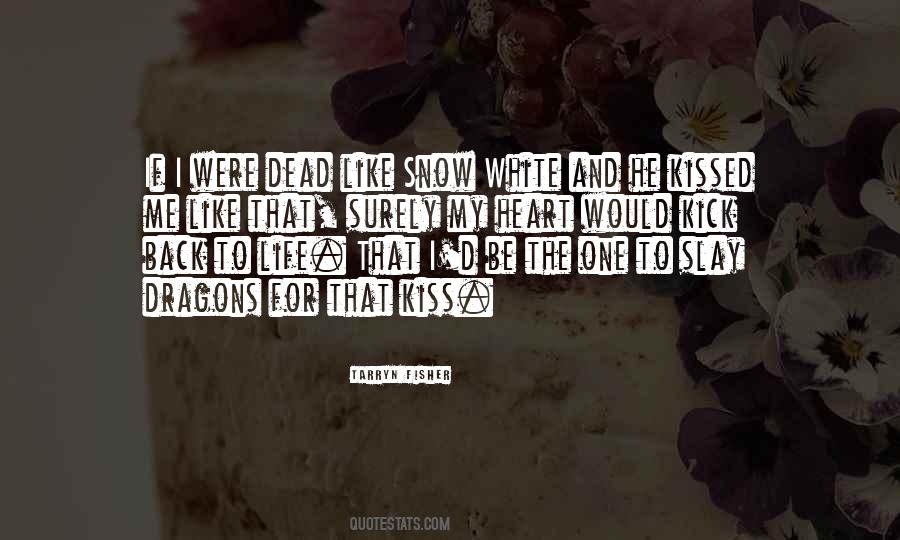 Quotes About White Snow #76179