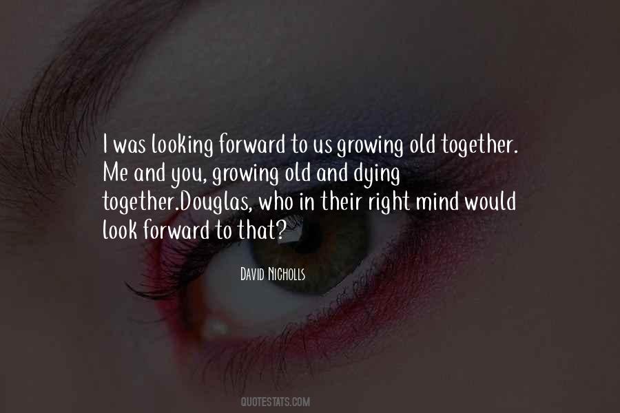 Quotes About Dying Old #924773