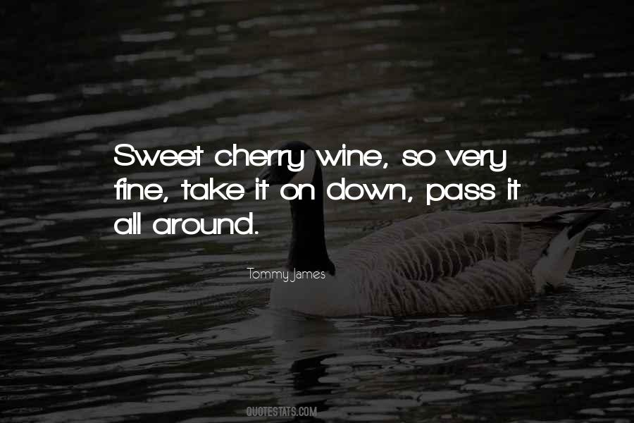 Quotes About Fine Wine #1303508