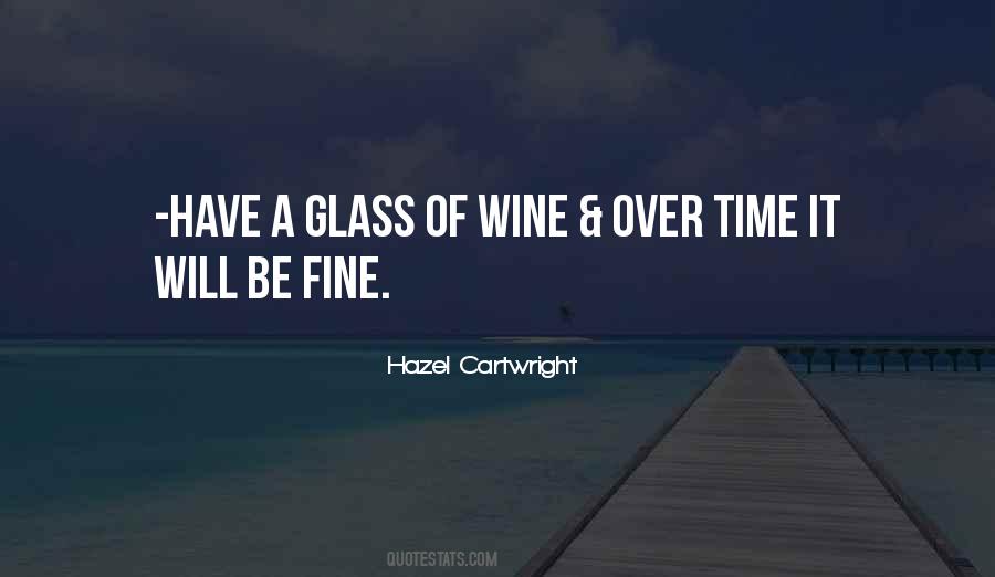 Quotes About Fine Wine #172840