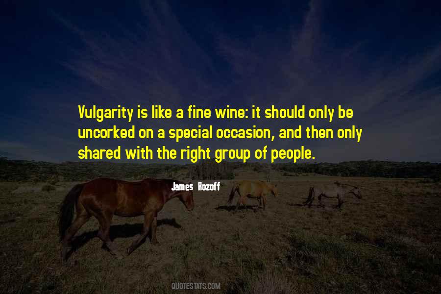 Quotes About Fine Wine #1787677