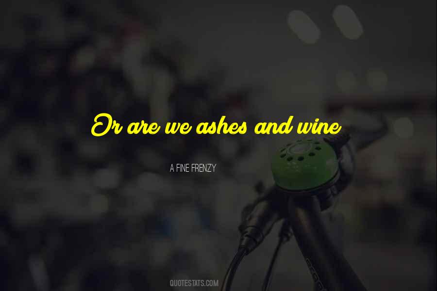 Quotes About Fine Wine #47577