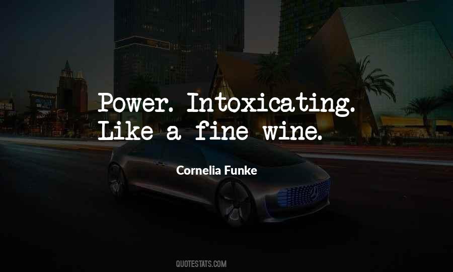 Quotes About Fine Wine #835900