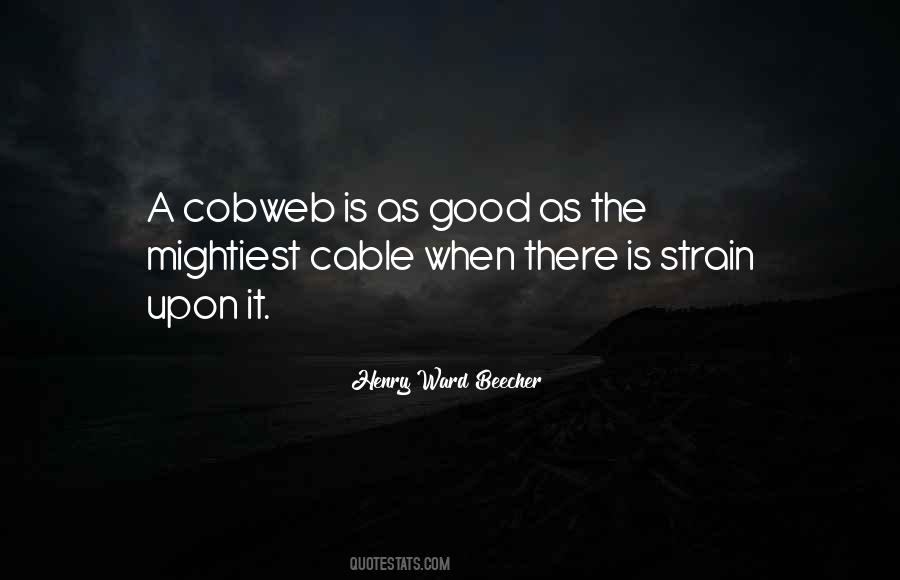 Quotes About Cobwebs #1318609