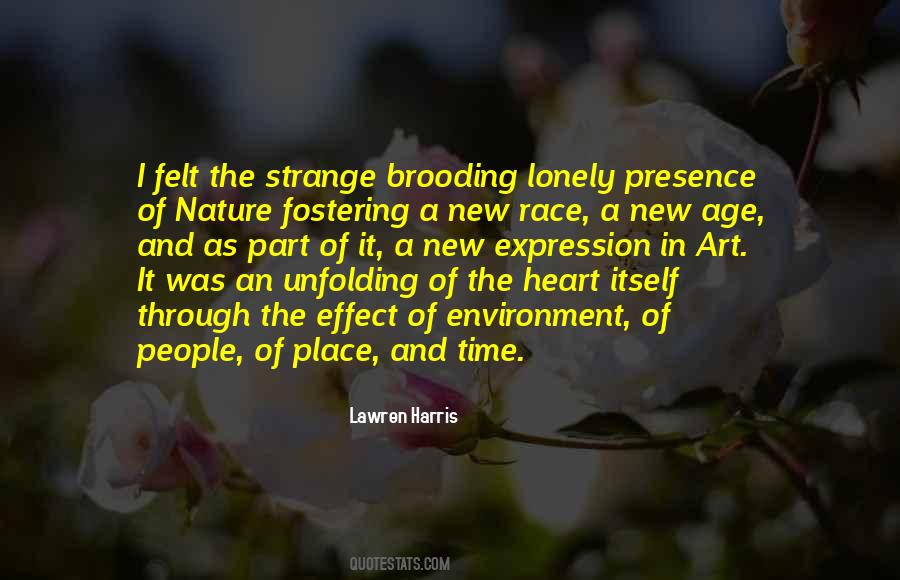 Nature Unfolding Quotes #1712328