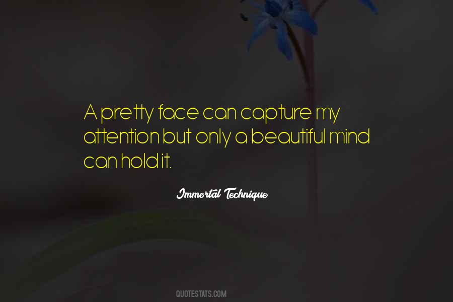 Quotes About My Pretty Face #308808