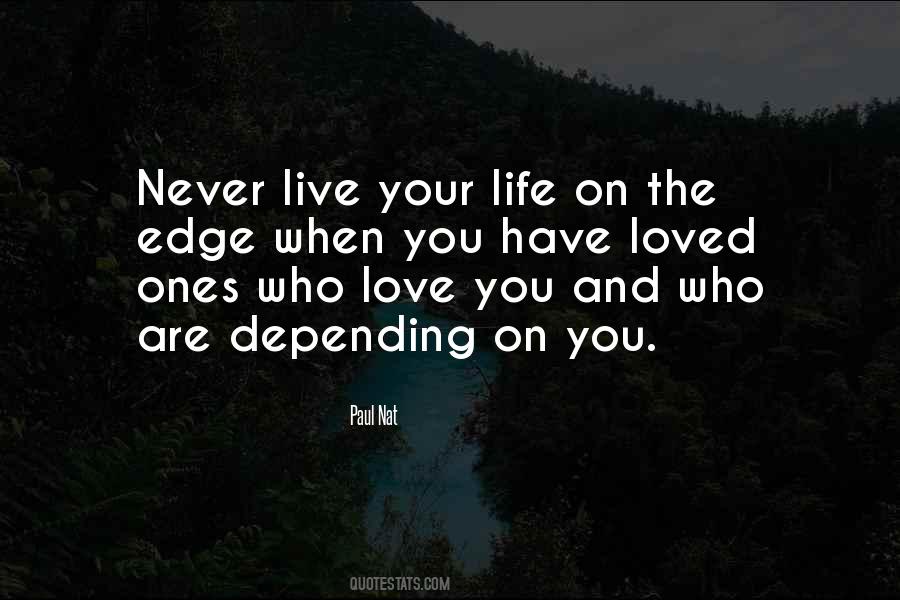 Quotes About Love The Life You Live #471927
