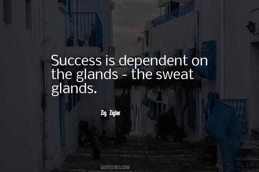 Quotes About Dependent #1189615