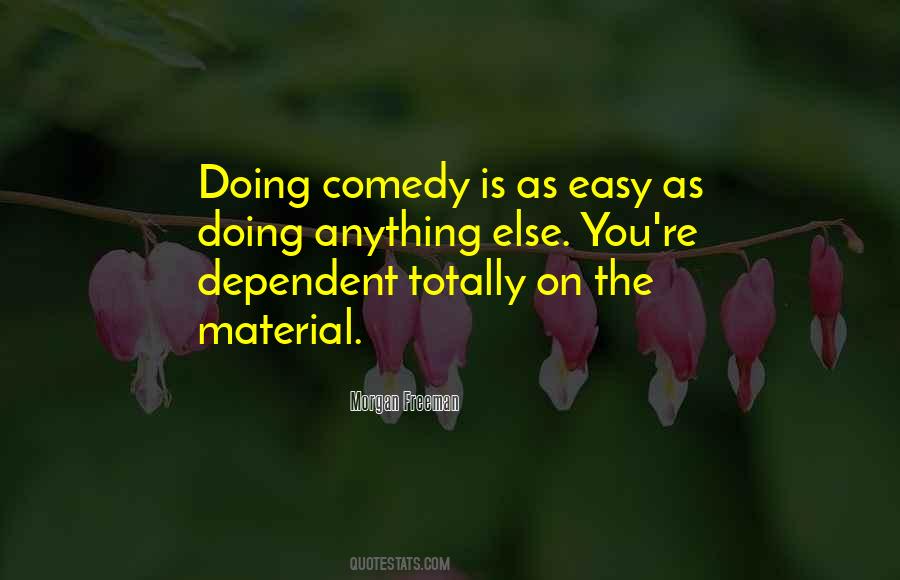 Quotes About Dependent #1204440