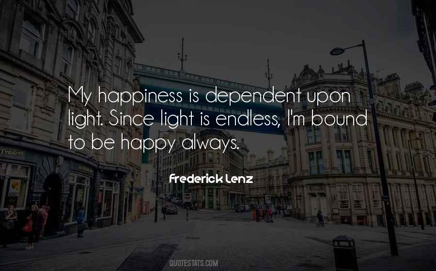 Quotes About Dependent #1243623