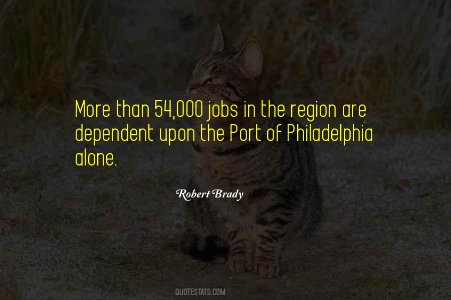 Quotes About Dependent #1243890