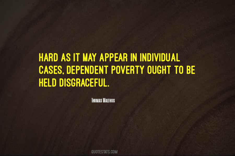 Quotes About Dependent #1246684