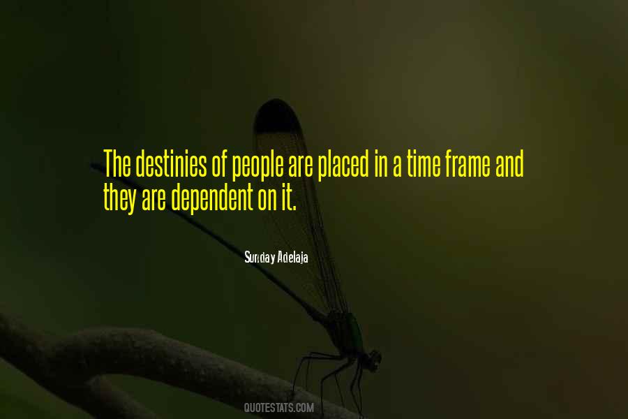 Quotes About Dependent #1359586