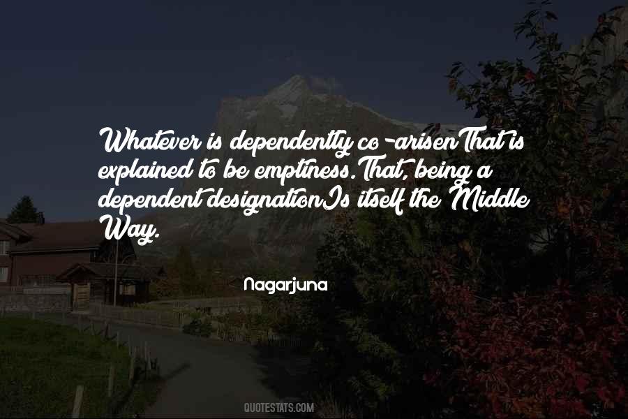 Quotes About Dependent #1879545