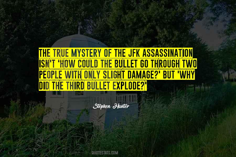 Quotes About Jfk Assassination #676752