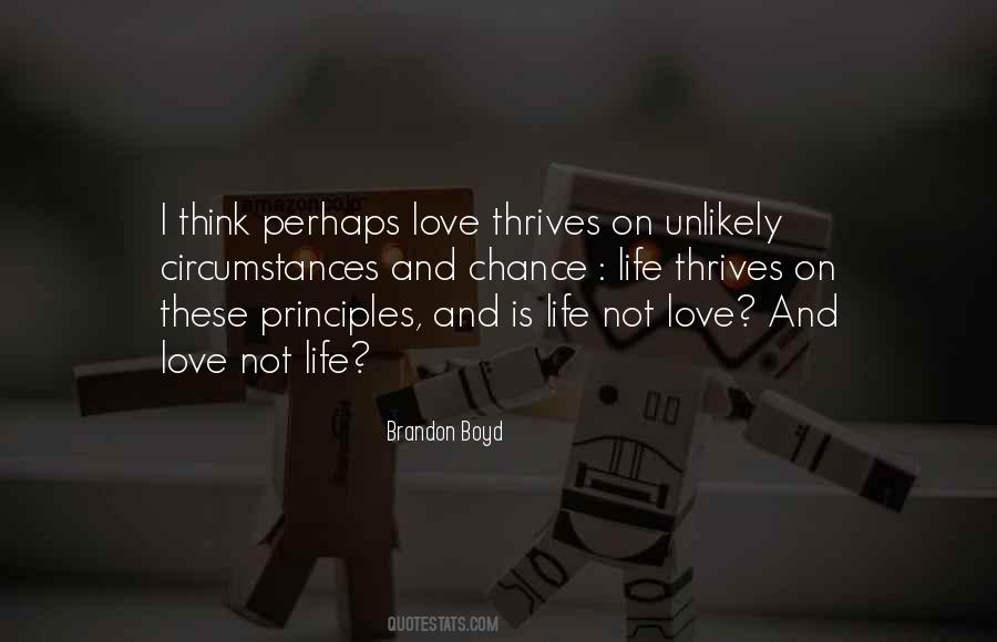 Life Thrives Quotes #140824