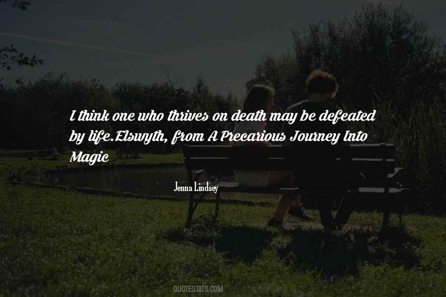 Life Thrives Quotes #313250