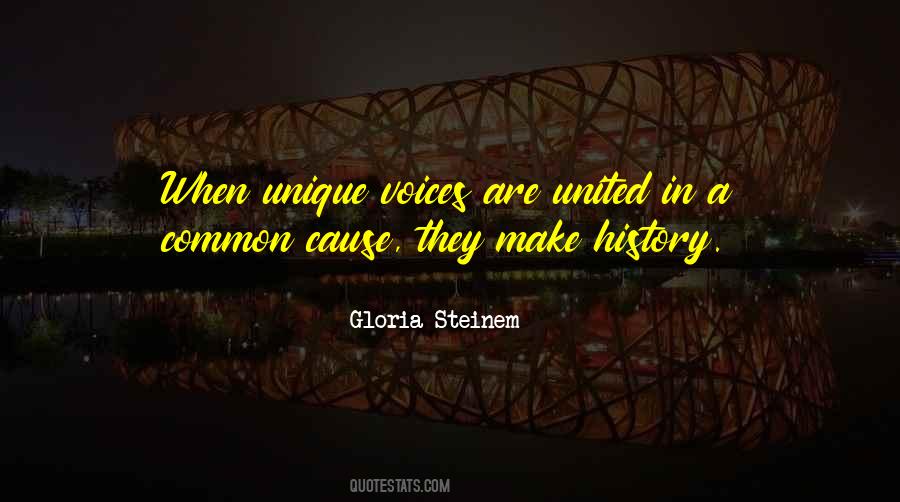 Unique Voices Quotes #1220119