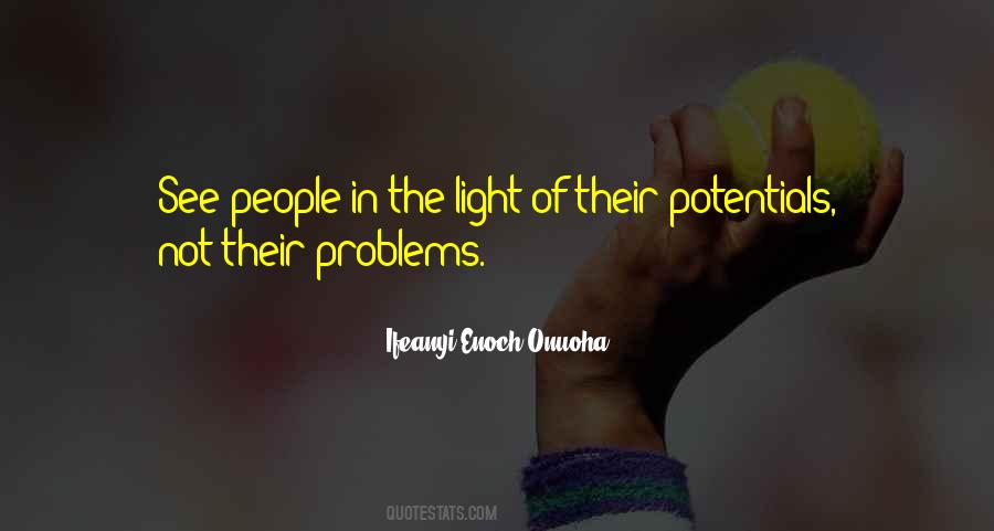 Quotes About Potentials #1808689