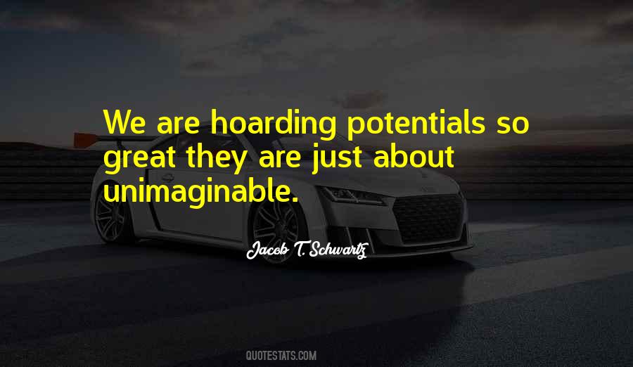 Quotes About Potentials #742379