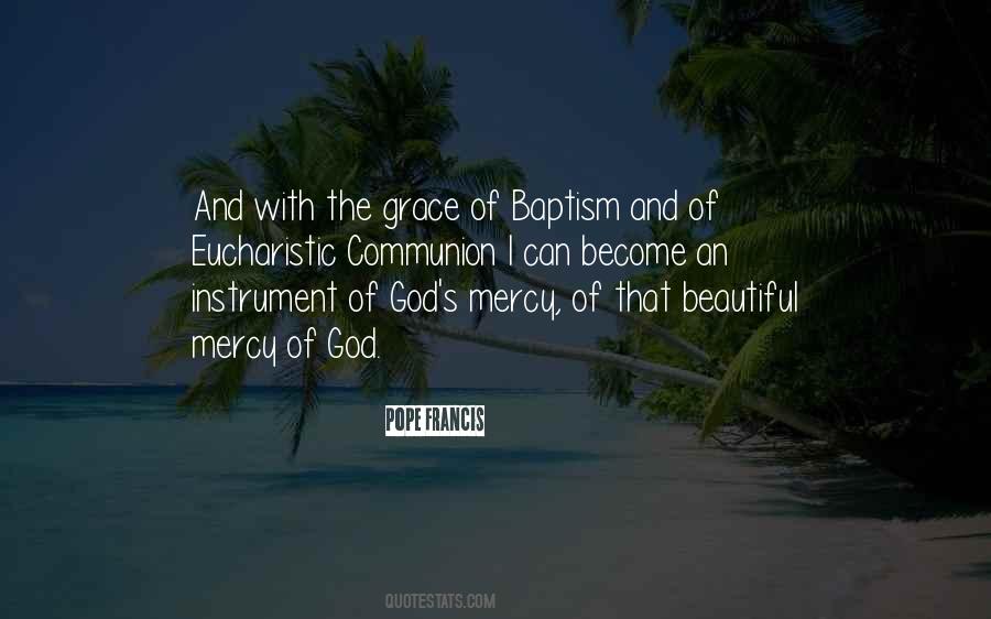 Quotes About The Grace And Mercy Of God #1248486