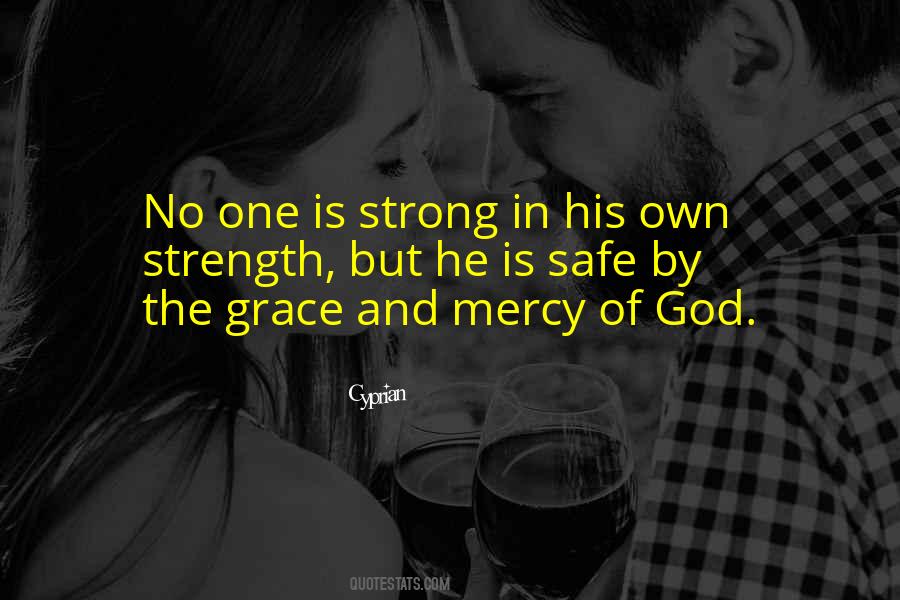 Quotes About The Grace And Mercy Of God #1418657