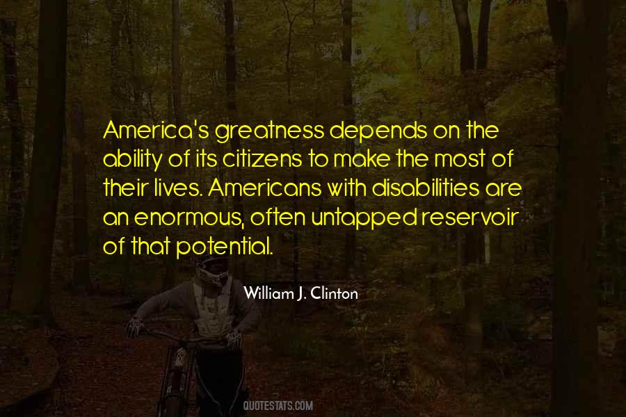 Quotes About Potential Greatness #364507