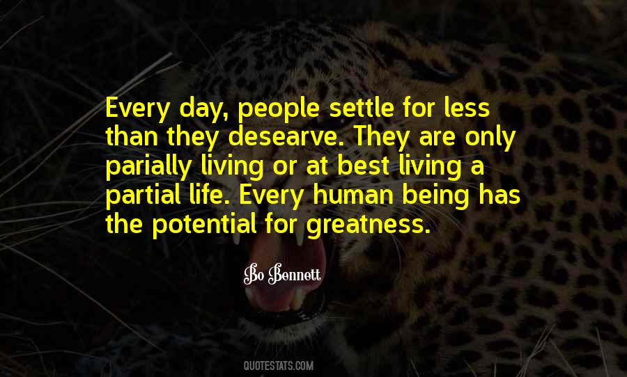 Quotes About Potential Greatness #529983