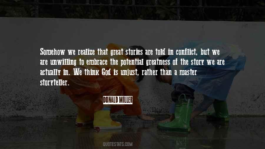 Quotes About Potential Greatness #806960