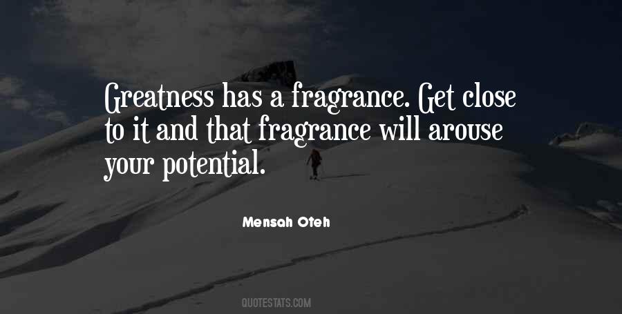 Quotes About Potential Greatness #884338