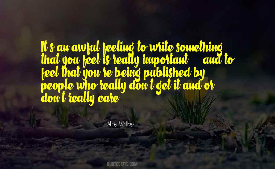 Quotes About Feeling Awful #1196446