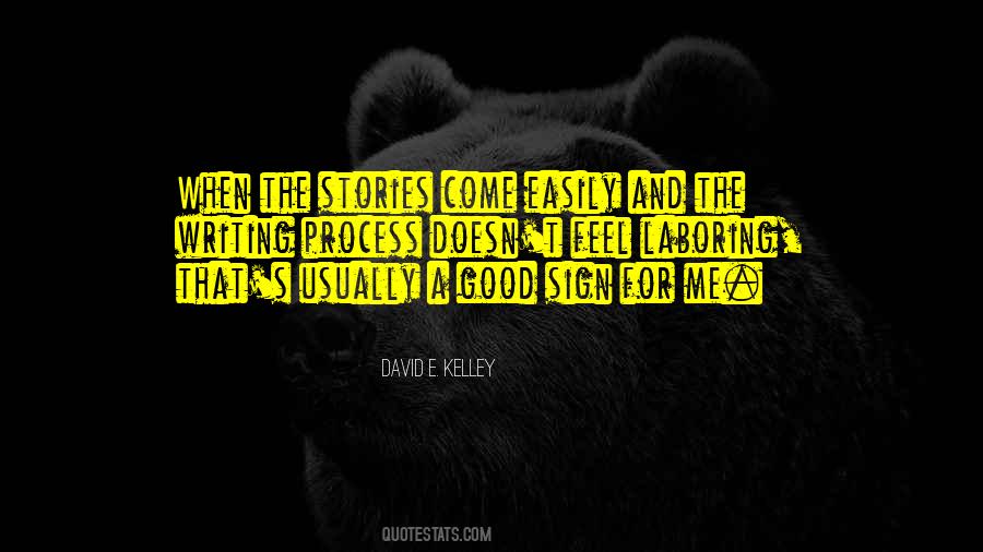 Quotes About Writing Process #1330345