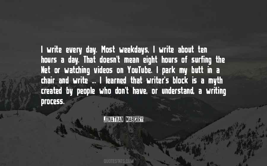 Quotes About Writing Process #1481982
