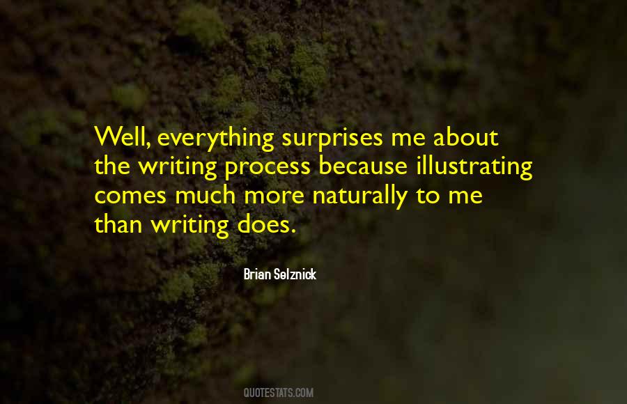 Quotes About Writing Process #1543289