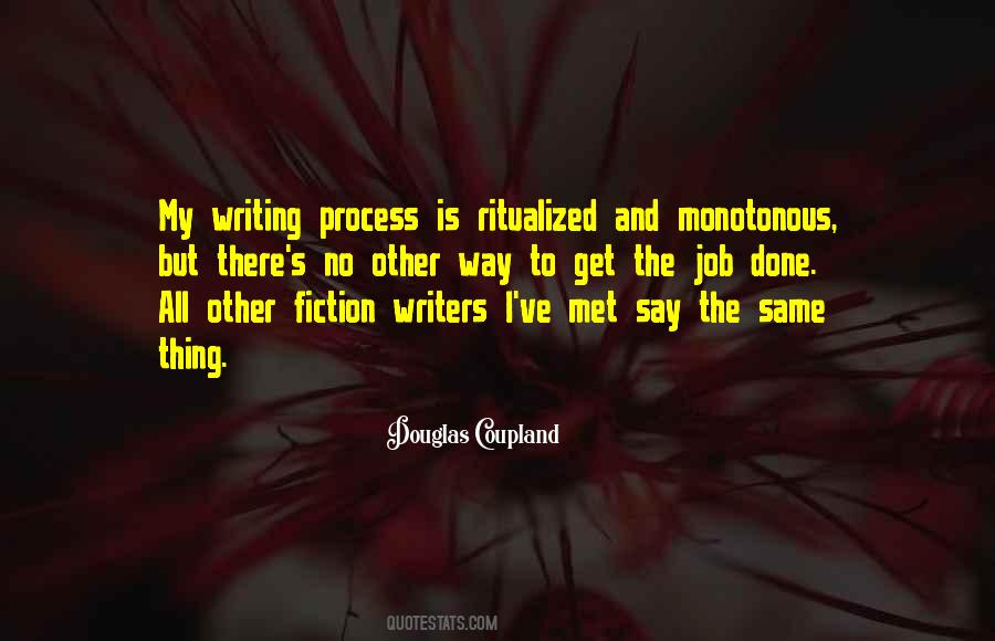Quotes About Writing Process #1574499